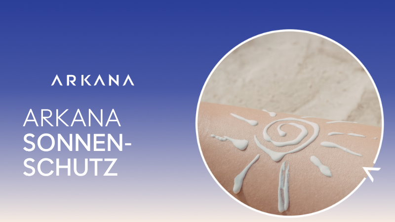 ARKANA SONNENSCHUTZ