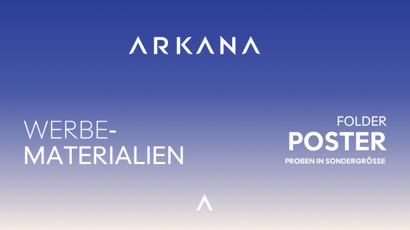 ARKANA Werbematerial